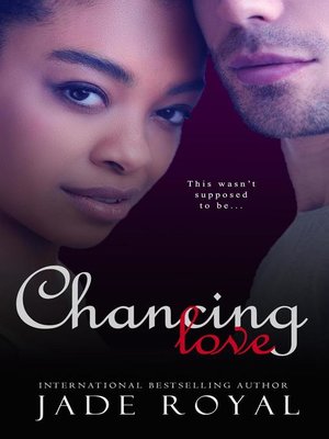 cover image of Chancing Love